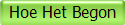 Hoe Het Begon